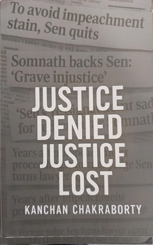 Justice Denied Justice Lost
